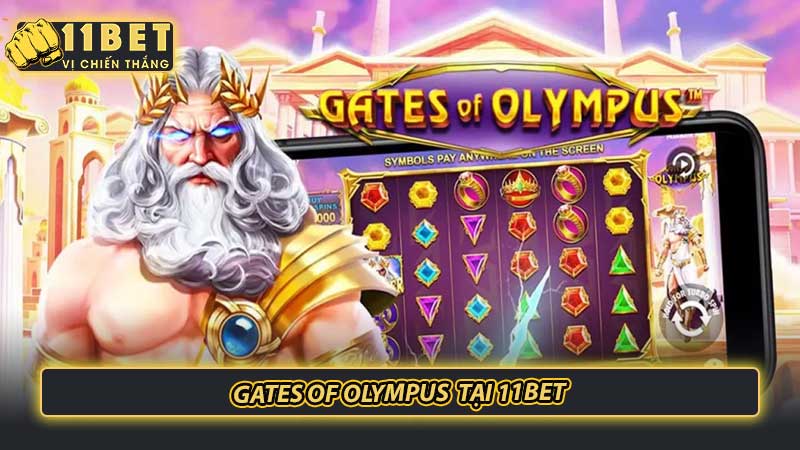 Gates of Olympus tại 11bet