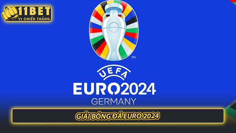 Giải bóng đá Euro 2024